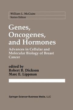 portada Genes, Oncogenes, and Hormones: Advances in Cellular and Molecular Biology of Breast Cancer (in English)