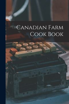 portada Canadian Farm Cook Book (en Inglés)