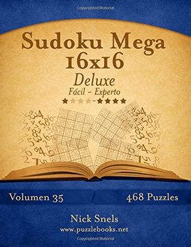 portada Sudoku Mega 16X16 Deluxe - de Fácil a Experto - Volumen 35 - 468 Puzzles: Volume 35