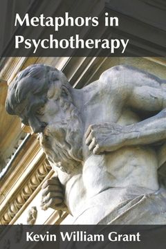 portada Metaphors in Psychotherapy: Exploring the Cognitive Components of Metaphor Production (en Inglés)