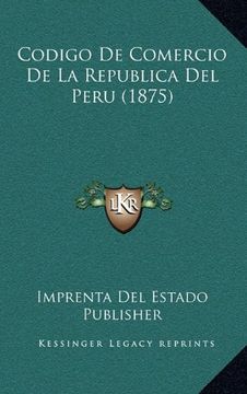 portada Codigo de Comercio de la Republica del Peru (1875)