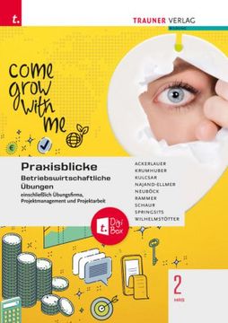 portada Praxisblicke 2 has - Betriebswirtschaftliche Übungen Einschl. Übungsfirma, Projektmanagement und Projektarbeit + Trauner-Digibox (en Alemán)