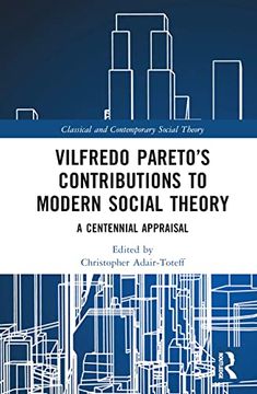 portada Vilfredo Pareto’S Contributions to Modern Social Theory (Classical and Contemporary Social Theory) (en Inglés)