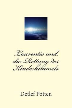 portada Laurentio und die Rettung des Kinderhimmels (en Alemán)