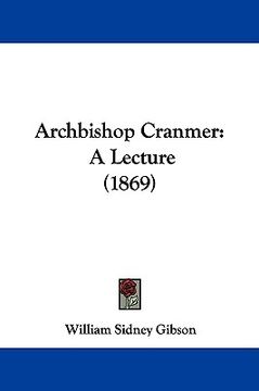 portada archbishop cranmer: a lecture (1869) (en Inglés)