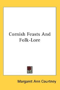 portada cornish feasts and folk-lore (en Inglés)