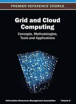 portada Grid and Cloud Computing: Concepts, Methodologies, Tools and Applications ( Volume 2 ) (en Inglés)