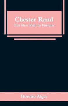 portada Chester Rand: The New Path to Fortune (en Inglés)
