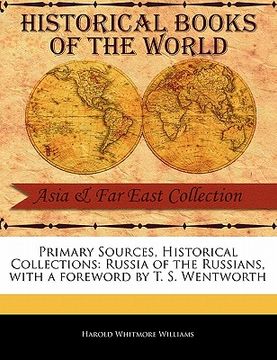 portada primary sources, historical collections: russia of the russians, with a foreword by t. s. wentworth (en Inglés)