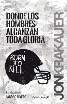 portada Donde los Hombres Alcanzan Toda Gloria (in Spanish)