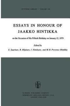 portada Essays in Honour of Jaakko Hintikka: On the Occasion of His Fiftieth Birthday on January 12, 1979