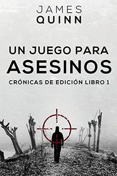 portada Un Juego Para Asesinos (1) (Crónicas de Edición)