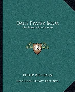 portada daily prayer book: ha-siddur ha-shalem (in English)