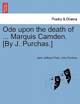 portada ode upon the death of ... marquis camden. [by j. purchas.] (en Inglés)