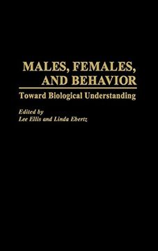 portada Males, Females, and Behavior: Toward Biological Understanding (en Inglés)