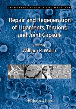 portada Repair and Regeneration of Ligaments, Tendons, and Joint Capsule (en Inglés)