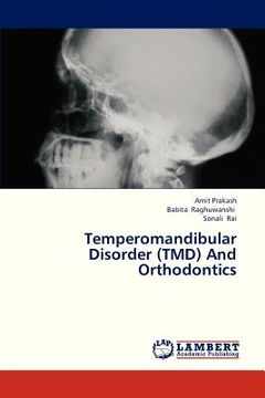 portada temperomandibular disorder (tmd) and orthodontics (en Inglés)