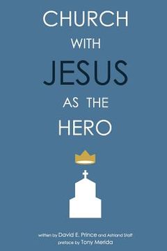 portada Church with Jesus as the Hero (en Inglés)