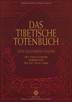 portada Das Tibetische Totenbuch: Erste Vollständige Ausgabe - mit Einleitendem Kommentar des Xiv. Dalai Lama (in German)