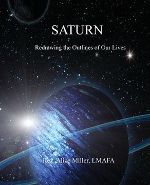 portada Saturn: Redrawing the Outlines of Our Lives (in English)