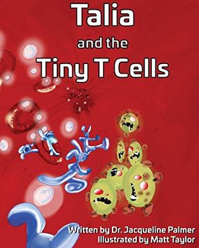 portada Talia and the Tiny t Cells (en Inglés)