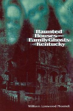 portada haunted houses and family ghosts of kentucky (in English)
