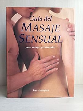 portada Guía del Masaje Sensual Para Relajar y Estimular