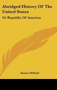 portada abridged history of the united states: or republic of america (in English)