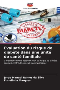 portada Évaluation du risque de diabète dans une unité de santé familiale (en Francés)