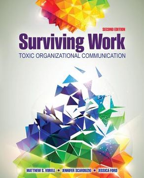 portada Surviving Work: Toxic Organizational Communication (en Inglés)