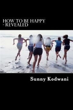 portada How to Be Happy - Revealed