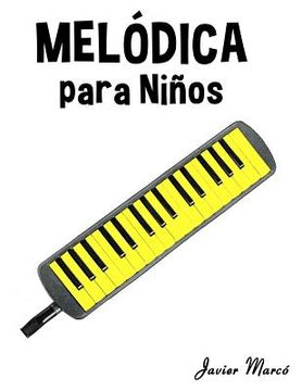 portada Melódica Para Niños: Música Clásica, Villancicos de Navidad, Canciones Infantiles, Tradicionales y Folclóricas! (in Spanish)