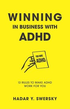 portada Winning in Business with ADHD: 13 Rules to Make ADHD Work for You (in English)