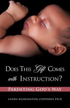 portada does this gift comes with instruction? parenting god's way (en Inglés)