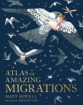 portada Atlas of Amazing Migrations 