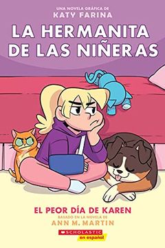 portada La Hermanita de Las Niñeras #3: El Peor Día de Karen (Karen's Worst Day): Volume 3 (in Spanish)