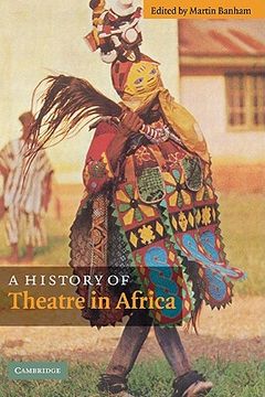 portada A History of Theatre in Africa (en Inglés)