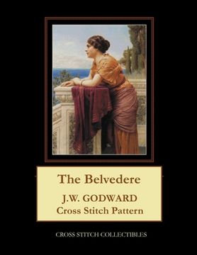 portada The Belvedere: J.W. Godward Cross Stitch Pattern (en Inglés)