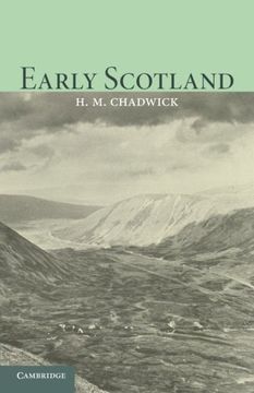portada Early Scotland: The Picts, the Scots and the Welsh of Southern Scotland 