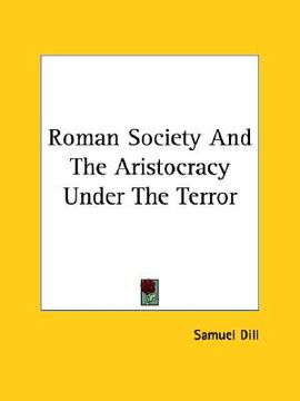 portada roman society and the aristocracy under the terror (en Inglés)