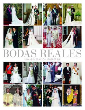 portada Bodas Reales: Una Generación Irrepetible (in Spanish)