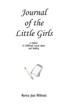 portada Journal of the Little Girls: A Memoir of Childhood Sexual Abuse and Healing