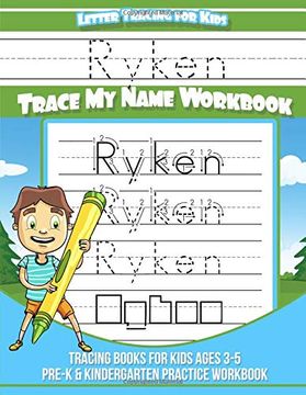 portada Ryken Letter Tracing for Kids Trace my Name Workbook: Tracing Books for Kids Ages 3 - 5 Pre-K & Kindergarten Practice Workbook (en Inglés)