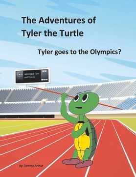 portada Tyler Goes to the Olympics?: Volume 1 (en Inglés)