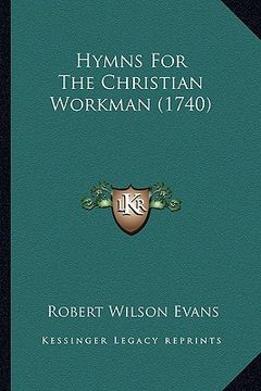 portada hymns for the christian workman (1740)