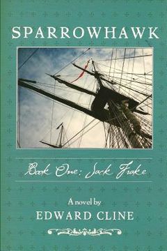 portada Sparrowhawk: Book One, Jack Frake: A Novel of the American Revolution (en Inglés)