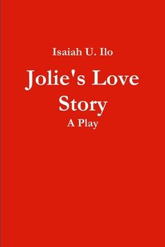 portada Jolie's Love Story - A Play (en Inglés)