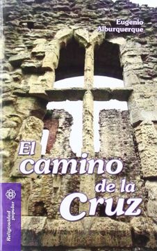portada El Camino de la Cruz (Mesa y Palabra) (in Spanish)