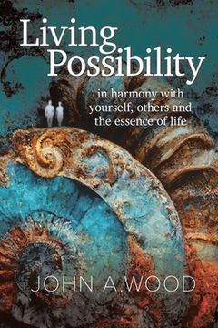 portada Living Possibility: in harmony with yourself, others and the essence of life (en Inglés)