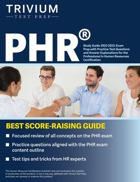 portada PHR Study Guide 2022-2023: Exam Prep with Practice Test Questions and Answer Explanations for the Professional in Human Resources Certification (en Inglés)